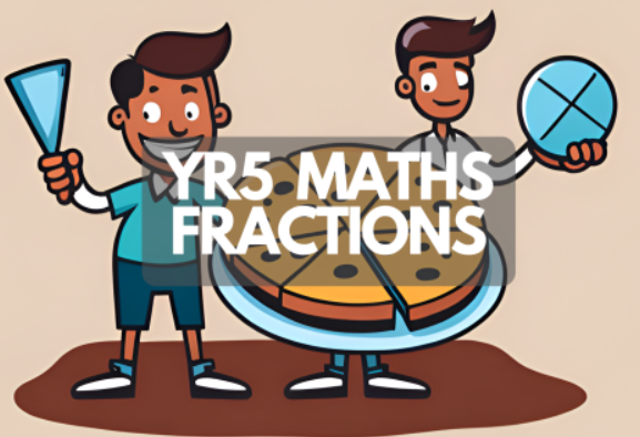 Year 5 – Fractions